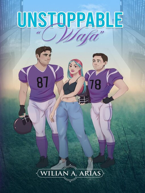 Title details for Unstoppable by Wilian Arias - Available